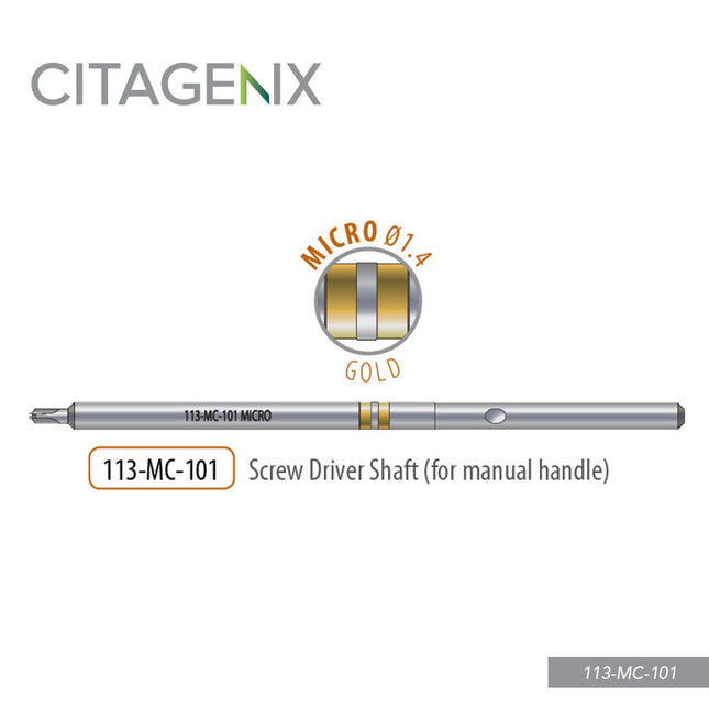 Micro Driver Shaft, 1 driver/Sachet 113-MC-101